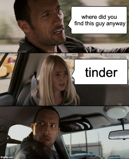 1554891670 365 11 memes this new dating app is using to get us all to ditch tinder - 11 Memes This New Dating App Is Using To Get Us All To Ditch Tinder